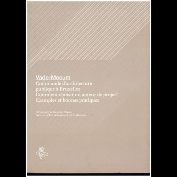 Vade-Mecum: Sommande d'Architecture Publique à Bruxelles